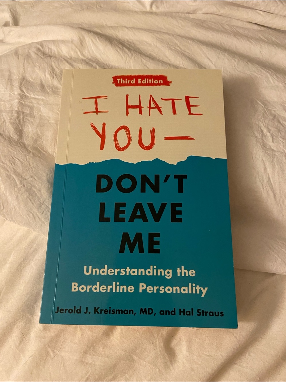 I Hate You—Don't Leave Me (Blue/Cream) by Jerold J. Kreisman
